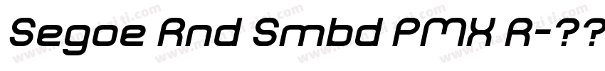 Segoe Rnd Smbd PMX R字体转换